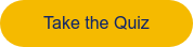 Take the Quiz